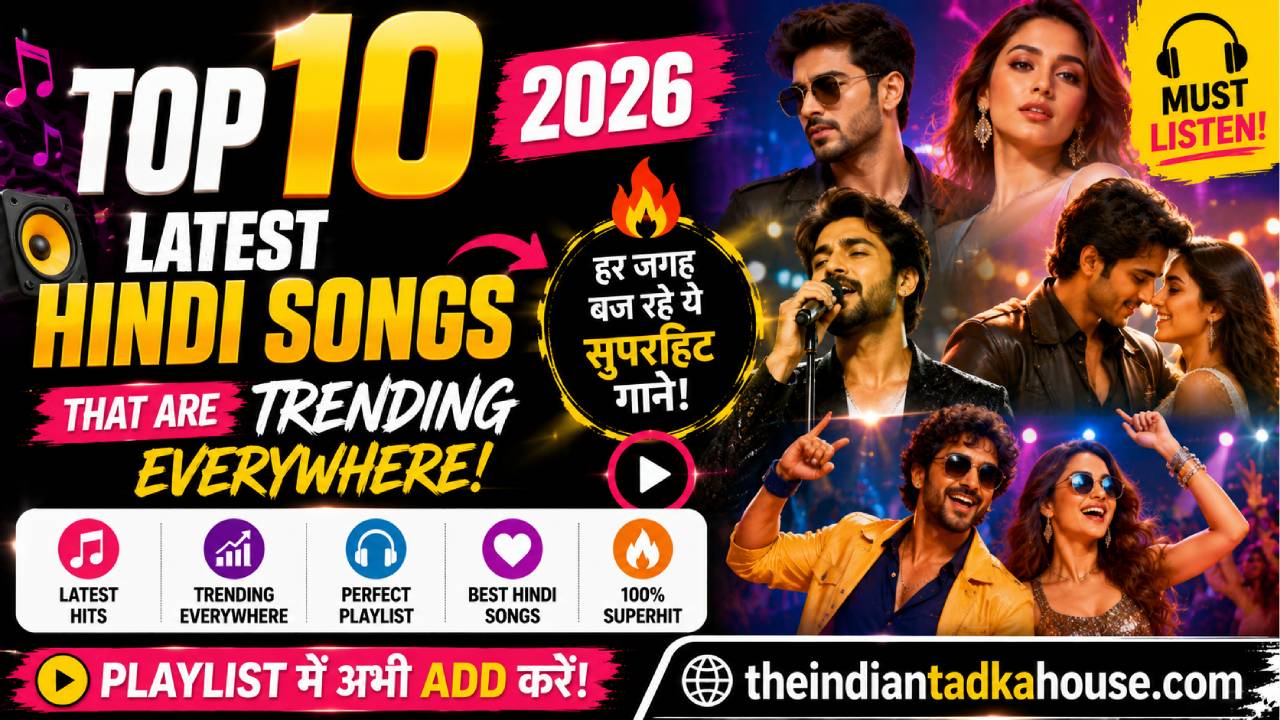 Top 10 Latest Hindi Songs 2026