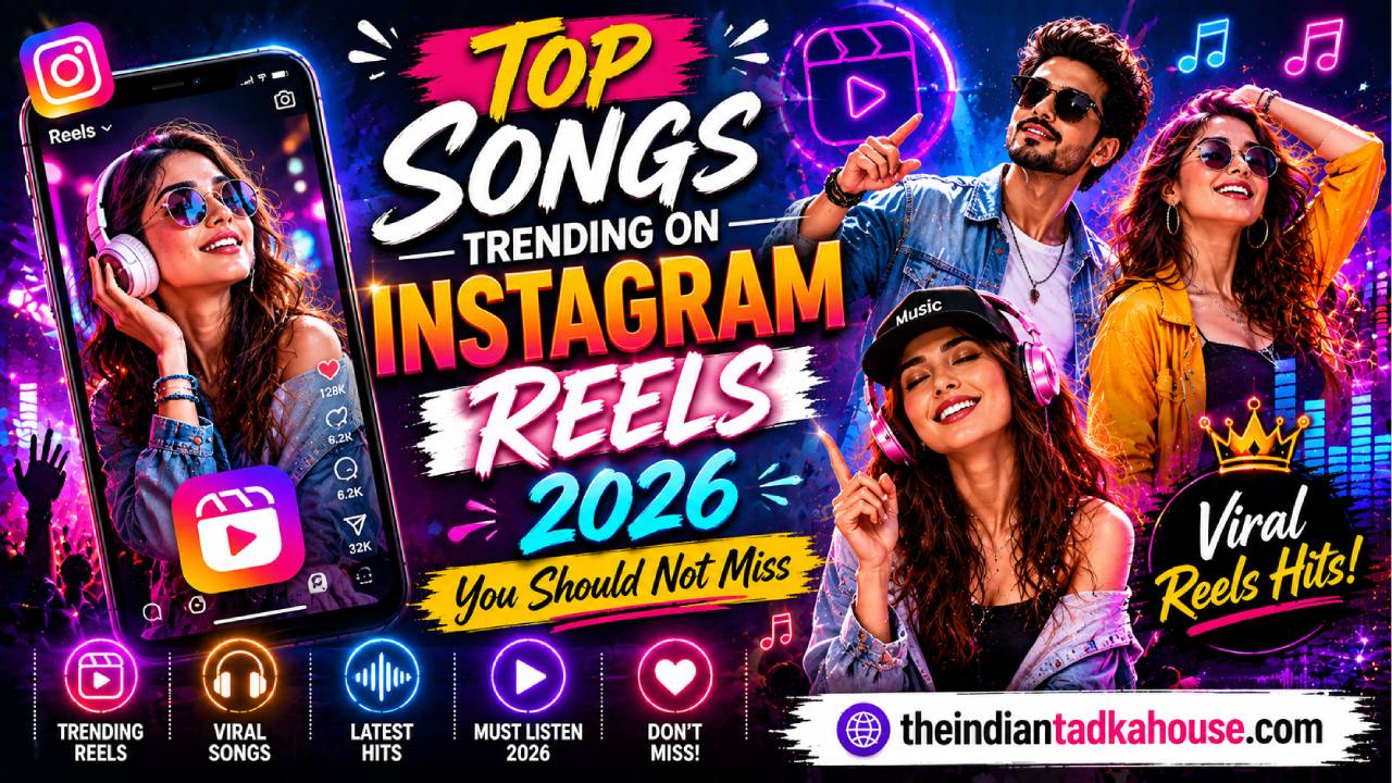 Top Songs Trending On Instagram Reels 2026